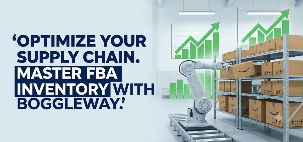 Streamline FBA Inventory Management